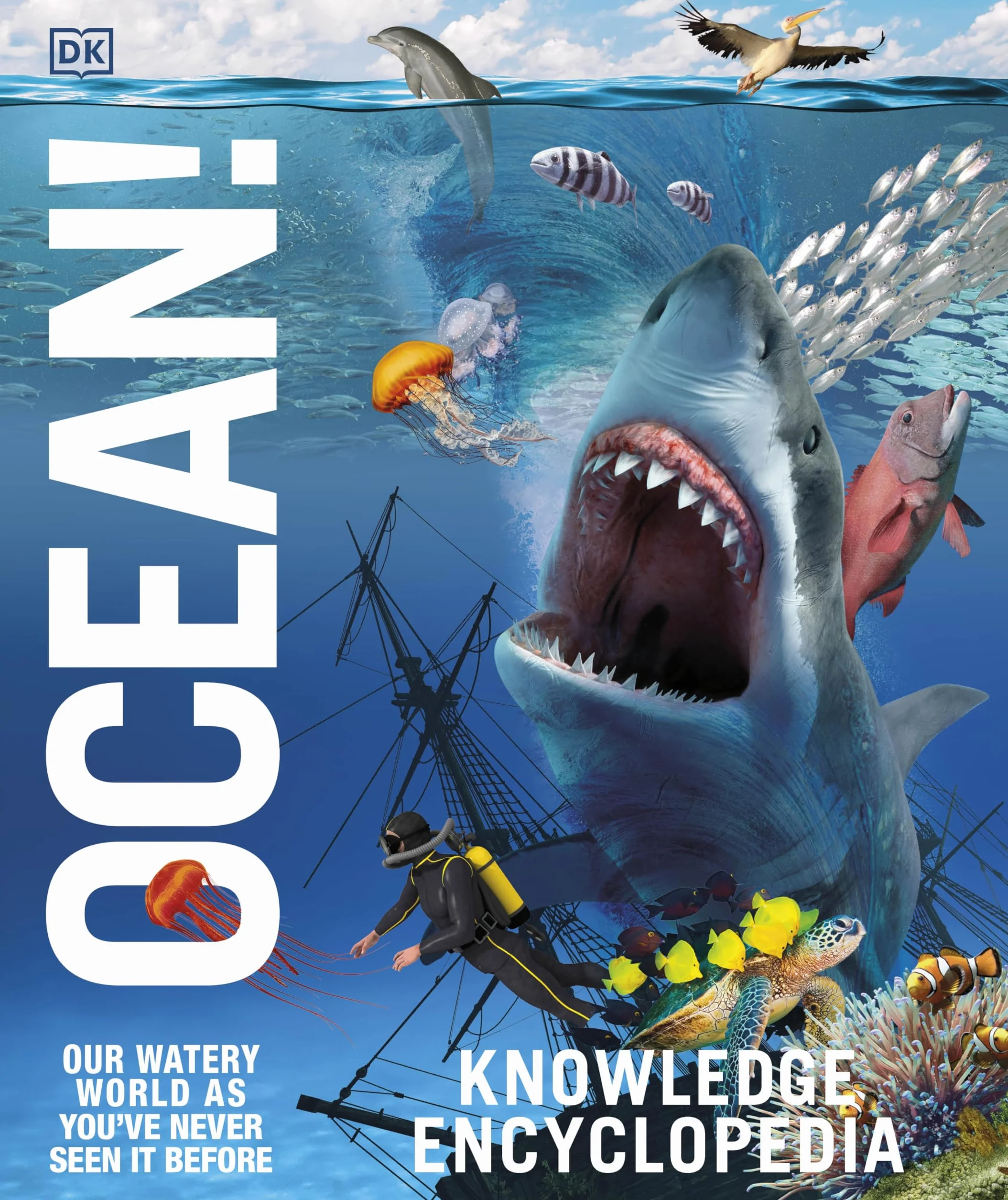 Knowledge Encyclopedia Ocean!: Our Watery World As You've Never Seen It Before