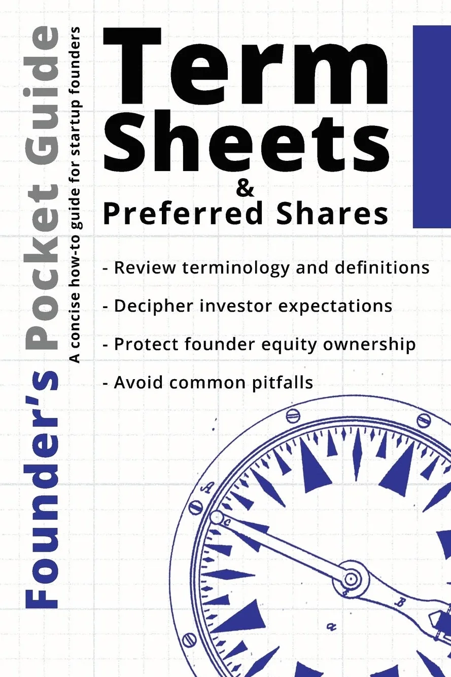 Founder’s Pocket Guide: Term Sheets and Preferred Shares