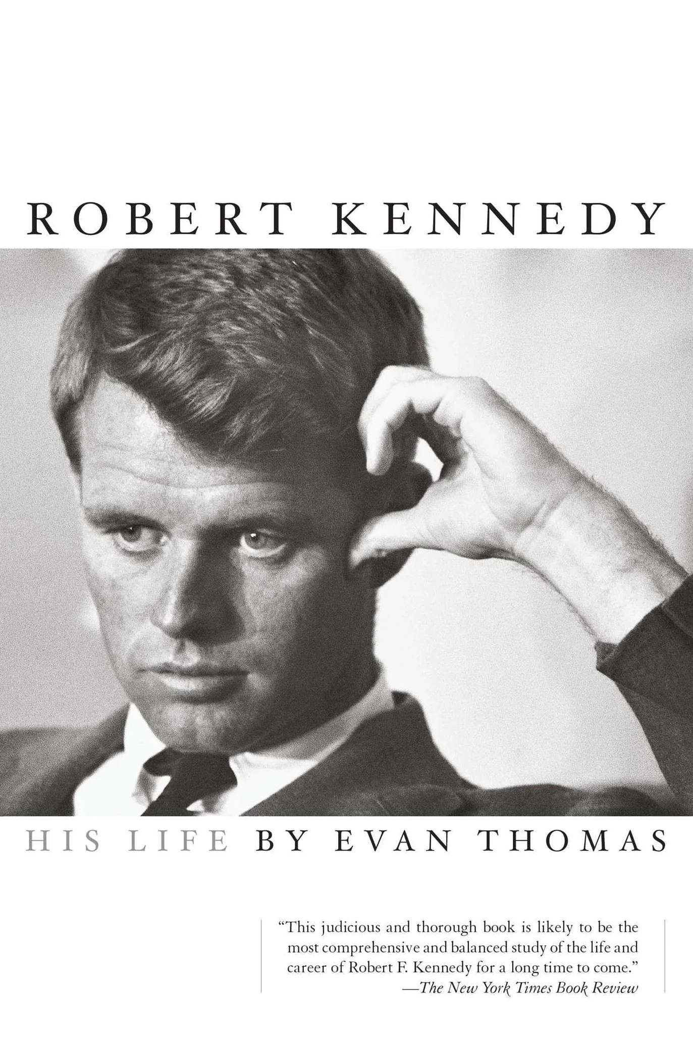Robert Kennedy: His Life