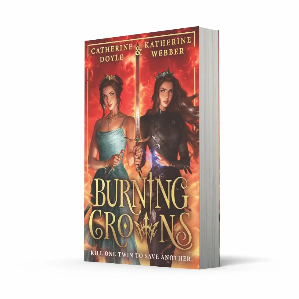 Burning Crowns: Royal YA Fantasy Romance Series Book 3