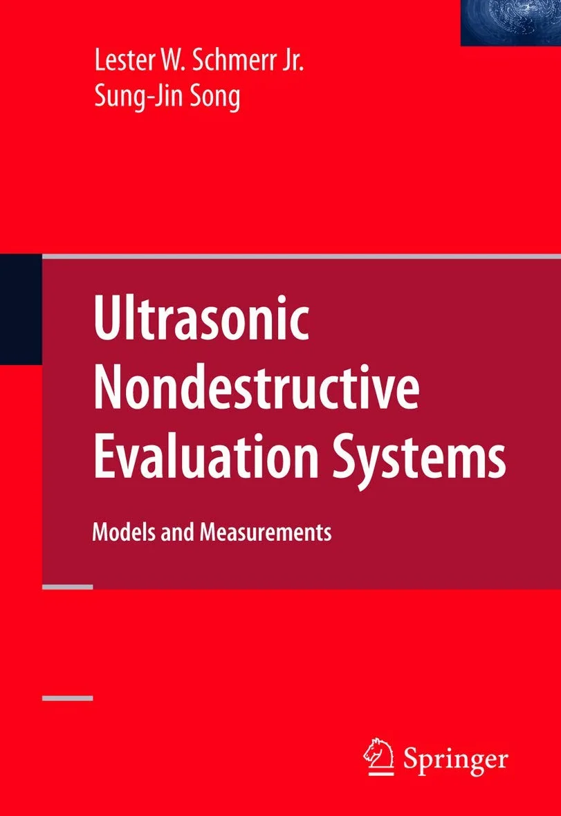 Ultrasonic Nondestructive Evaluation Systems Models Measurements