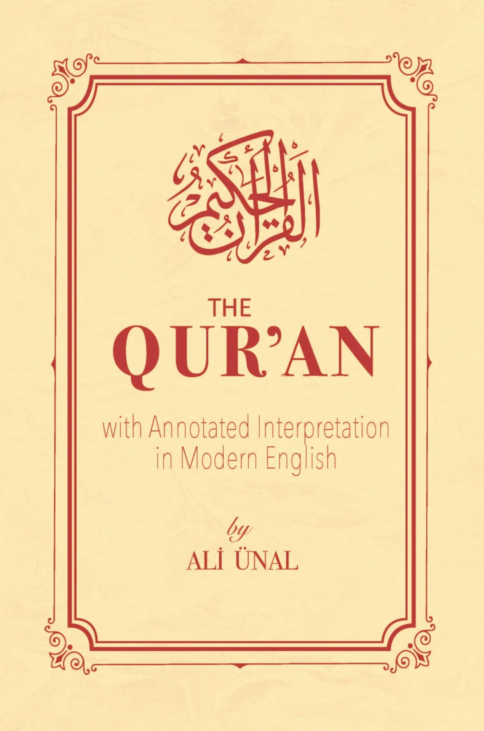 Qur'an: Annotated Interpretation in Modern English
