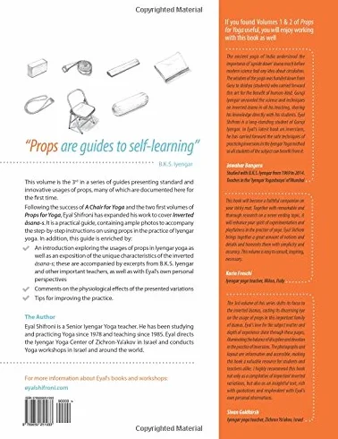 Props for Yoga III: Inverted Asanas: A Guide to Iyengar Yoga Practice with Props
