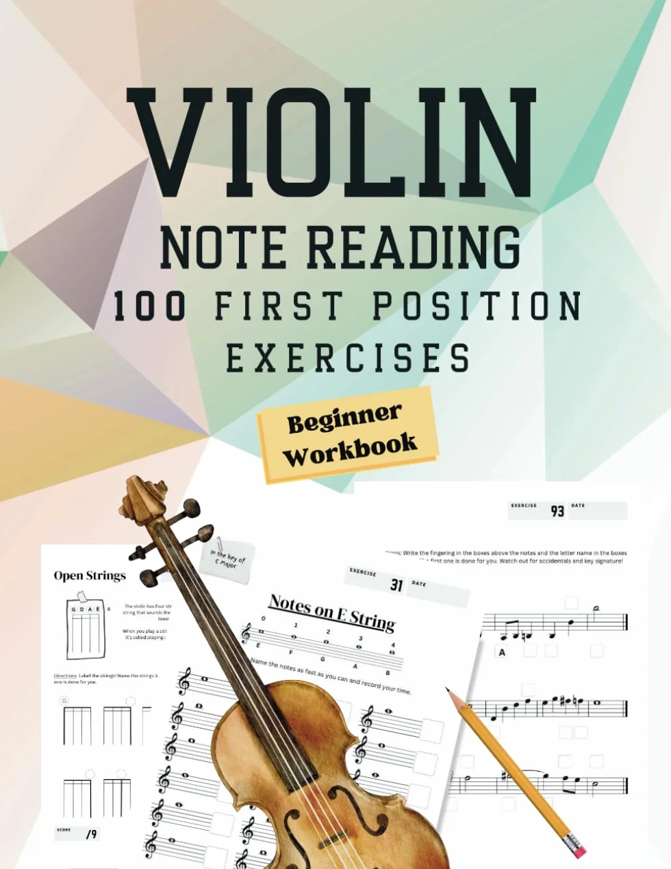 Note Reading Workbook for Violin - 100 First Position Exercises for Beginners with Music Theory, Fingering Chart