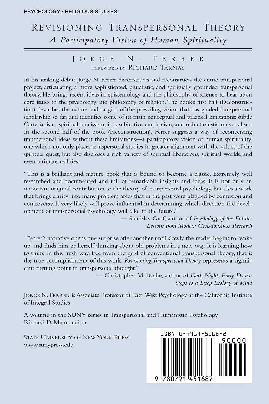 Revisioning Transpersonal Theory: A Participatory Vision of Human Spirituality