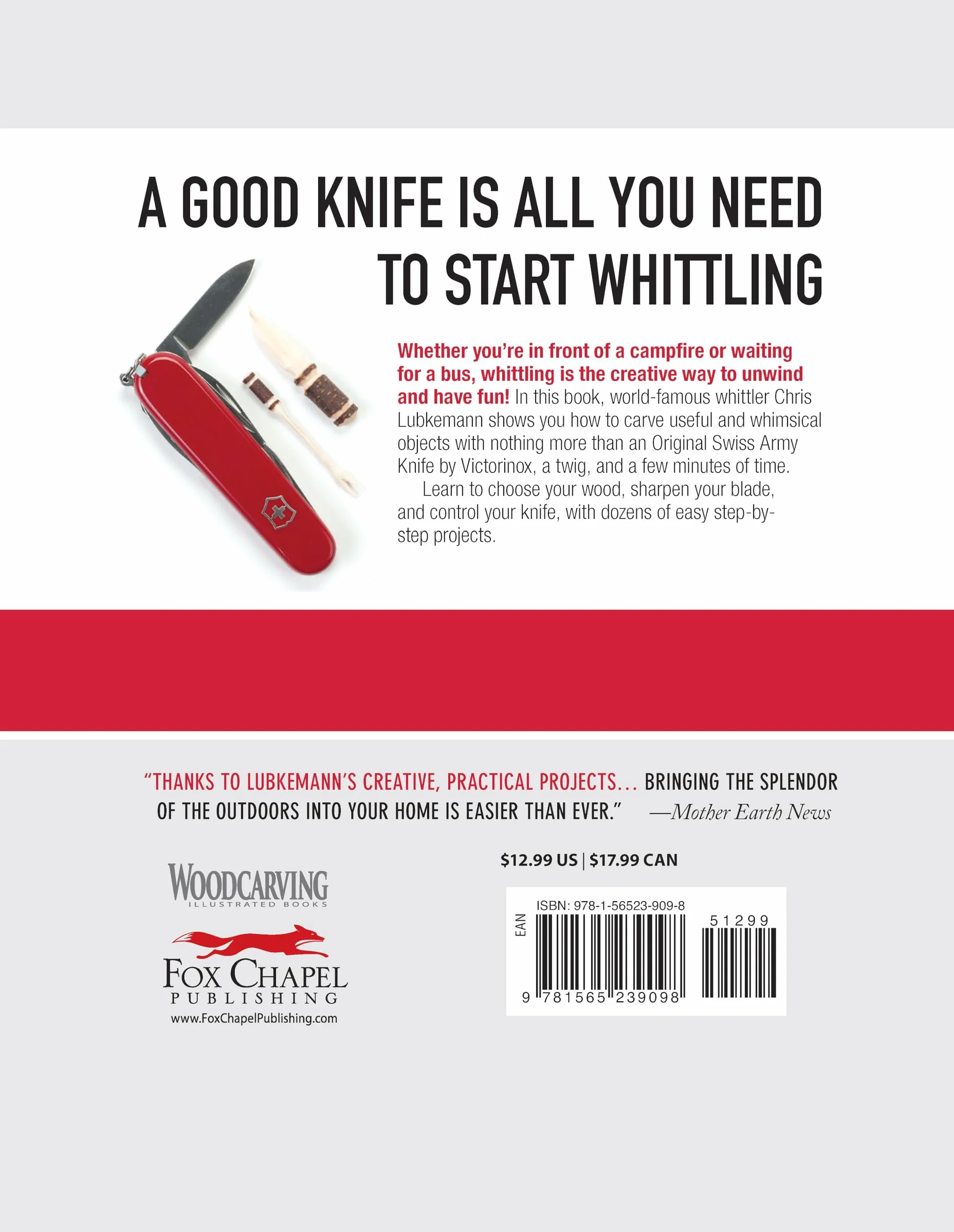 Victorinox Swiss Army Knife Whittling Book, Gift Edition: Fun, Easy-To-Make Projects with Your Swiss Army Knife