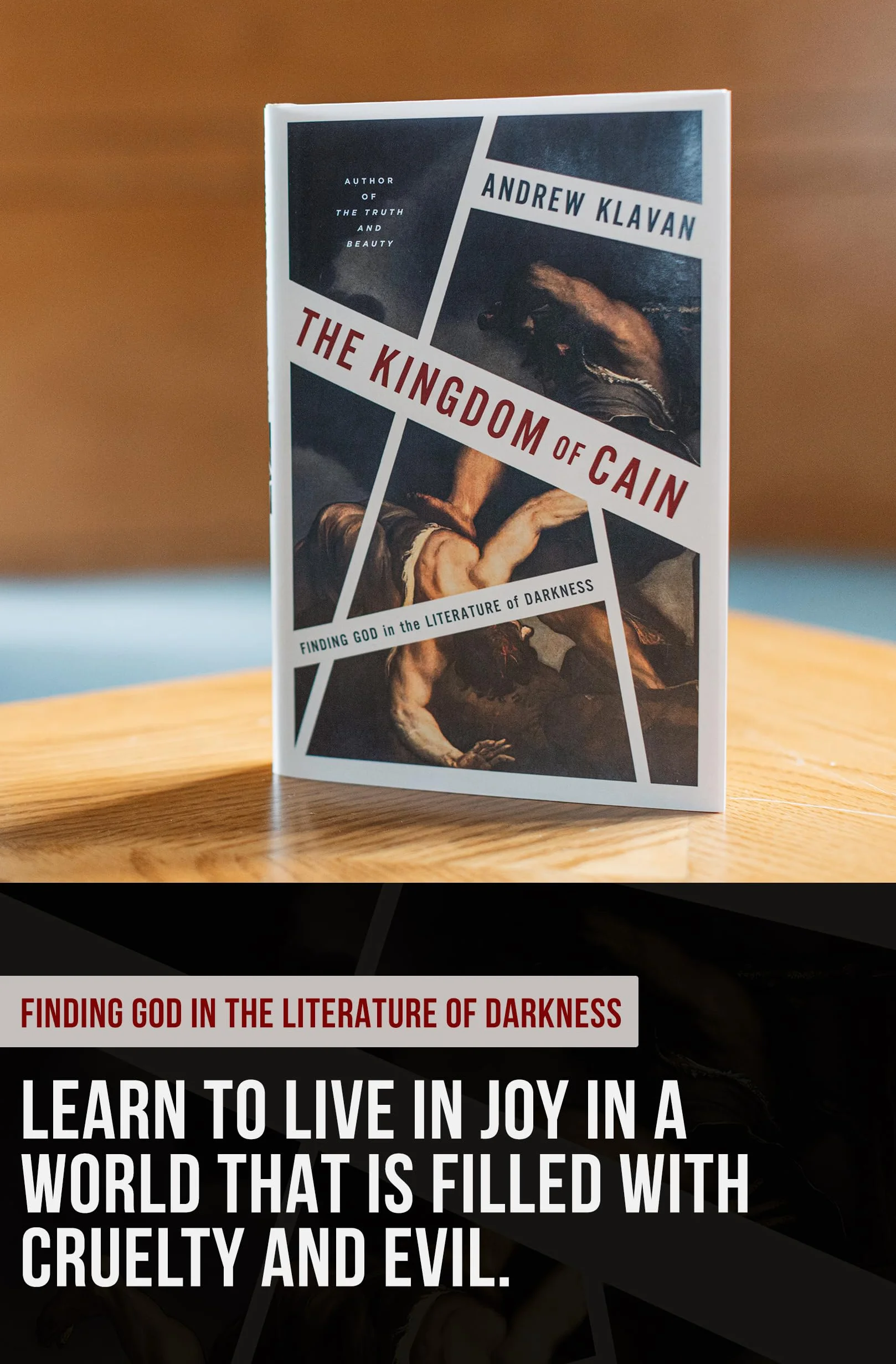 The Kingdom of Cain: Finding God in the Literature of Darkness