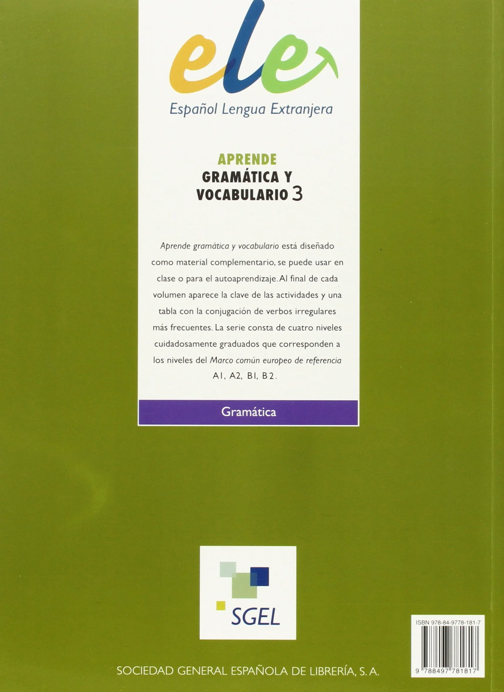 Aprende gramatica y vocabulario 3 B1: Pt. 3