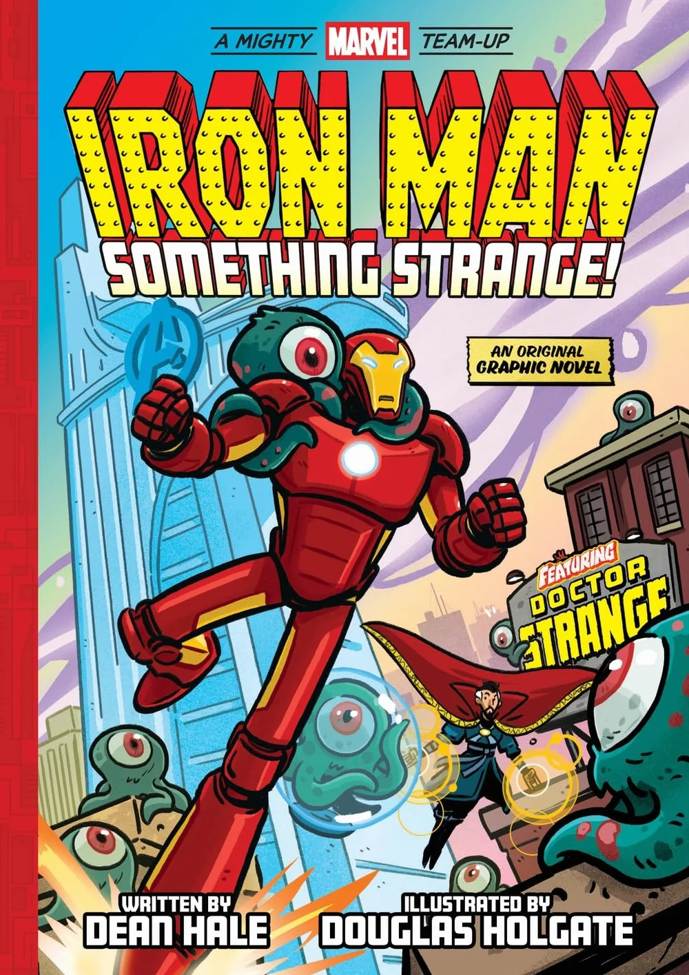 Iron Man: Something Strange! A Mighty Marvel Team-Up Volume 4 Original Graphic Novel