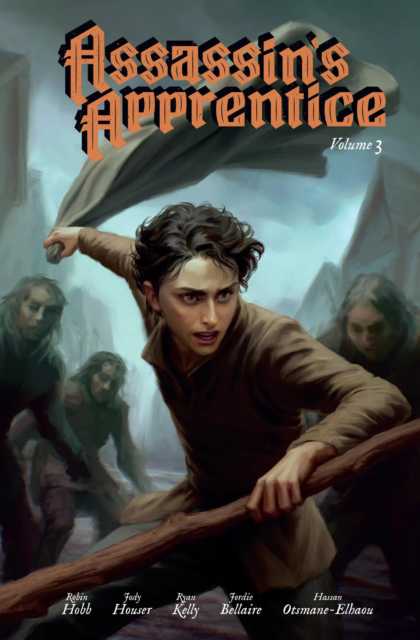 Assassin’s Apprentice Volume 3: The epic third comic instalment of Robin Hobb’s bestselling fantasy novel: Book 1