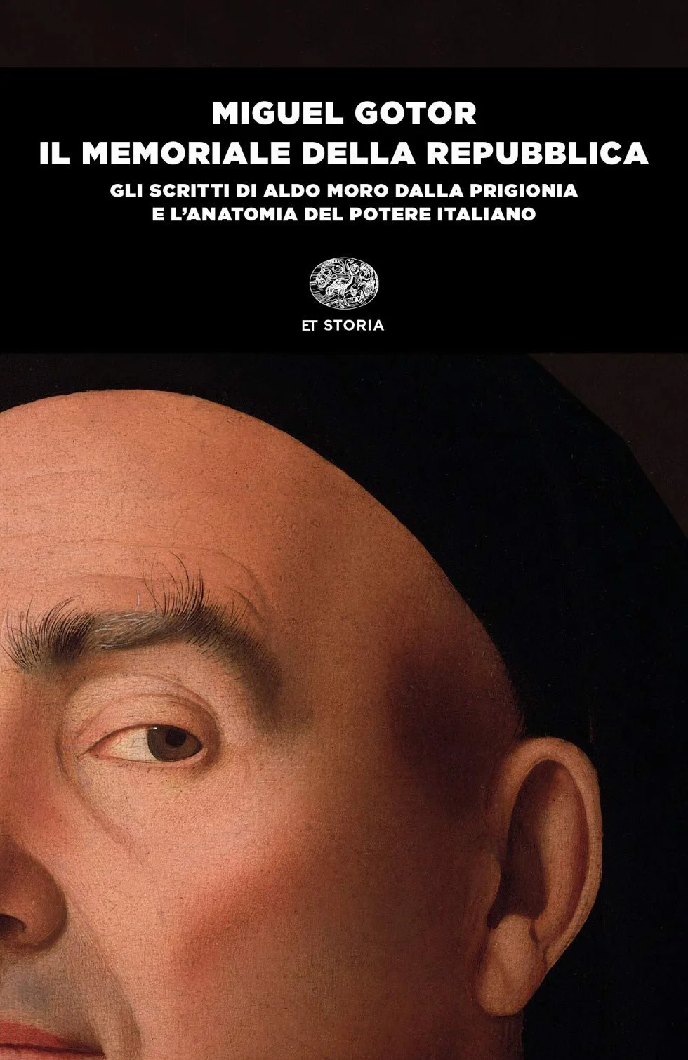 Il memoriale della Repubblica. Gli scritti di Aldo Moro dalla prigionia e l'anatomia del potere italiano