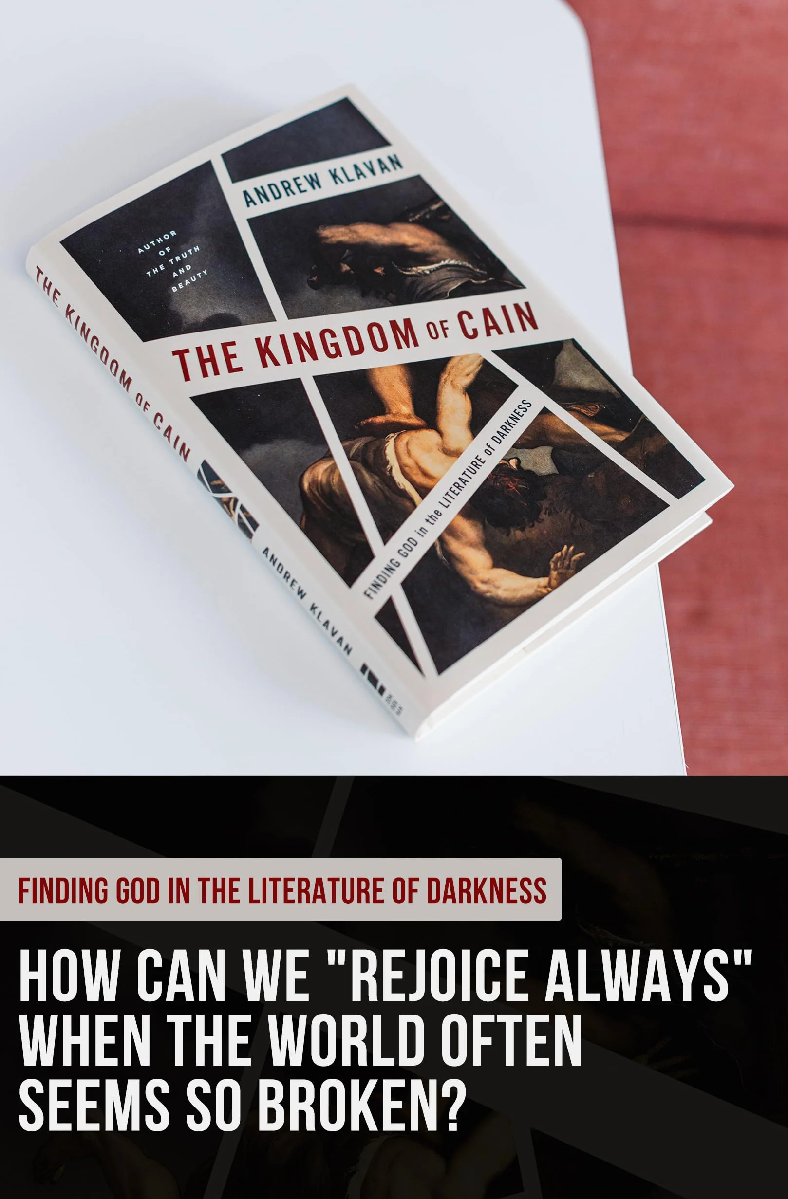 The Kingdom of Cain: Finding God in the Literature of Darkness
