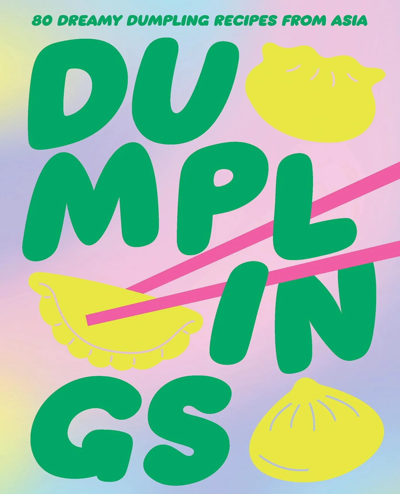 80 Delightful Dumpling Recipes from Asia