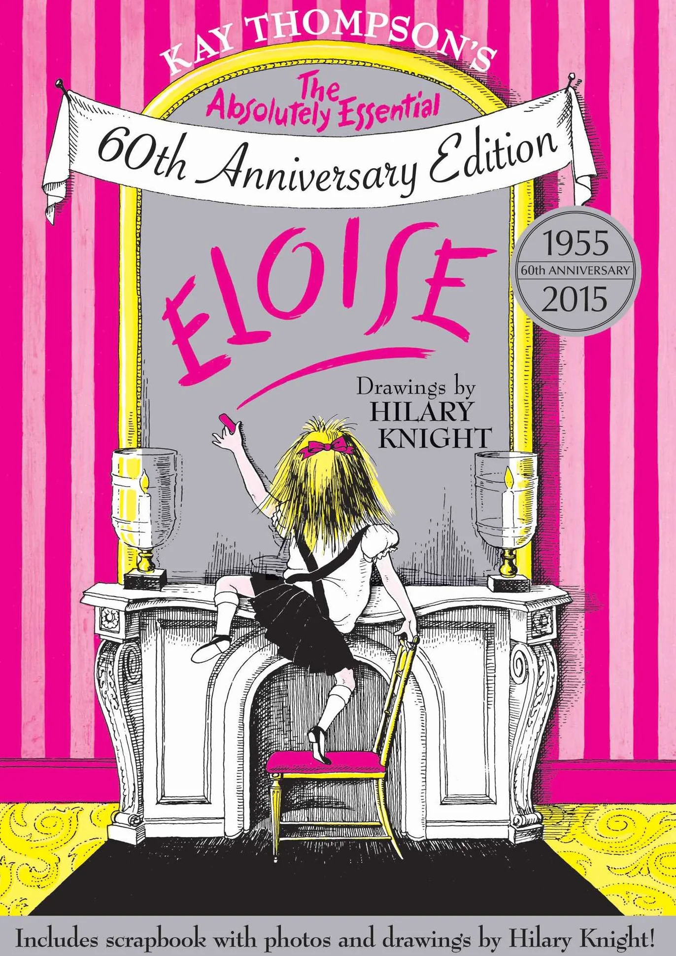 Eloise: The Absolutely Essential 60th Anniversary Edition