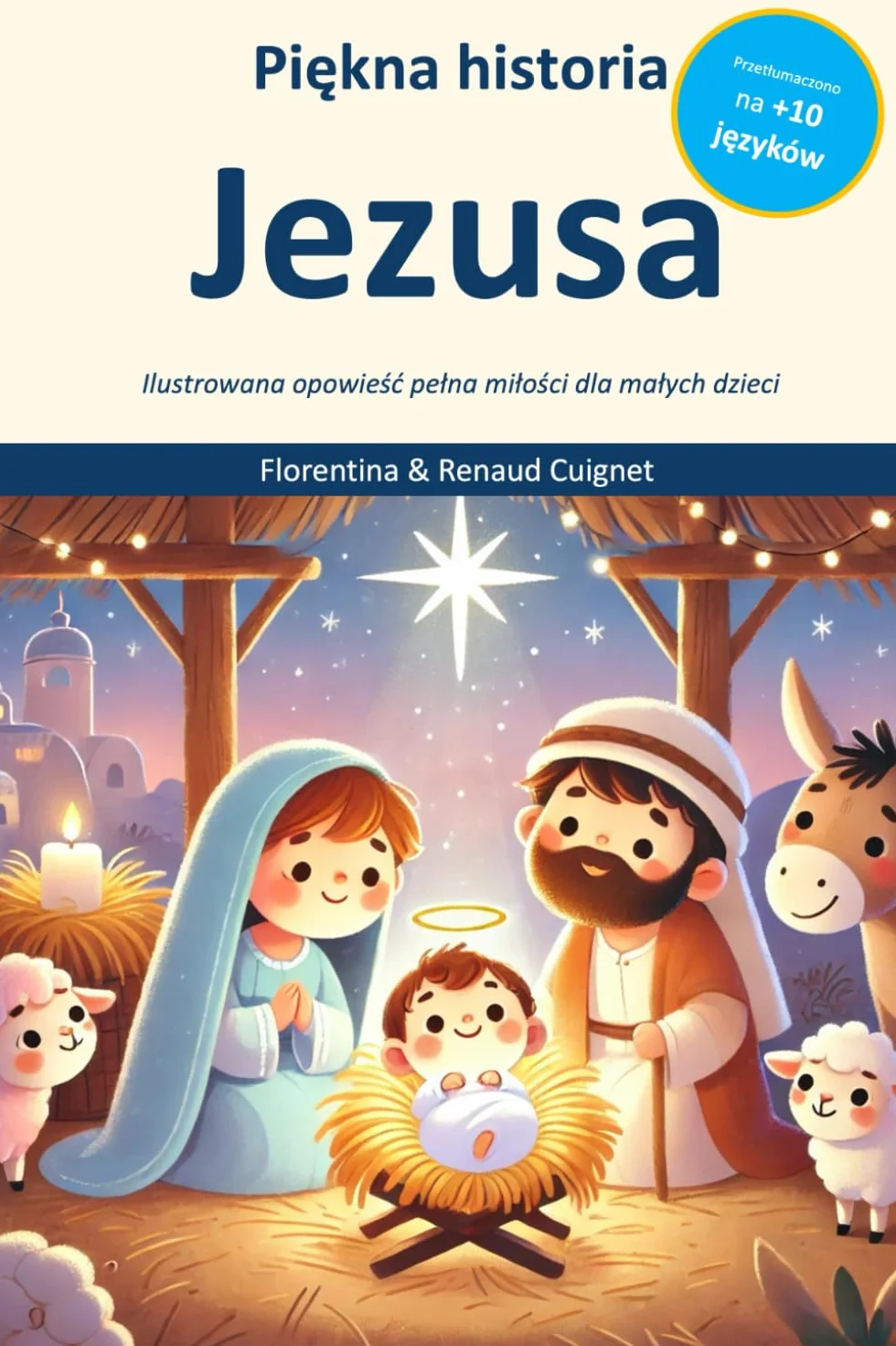 Ilustrowana opowieść o Jezusie dla małych dzieci