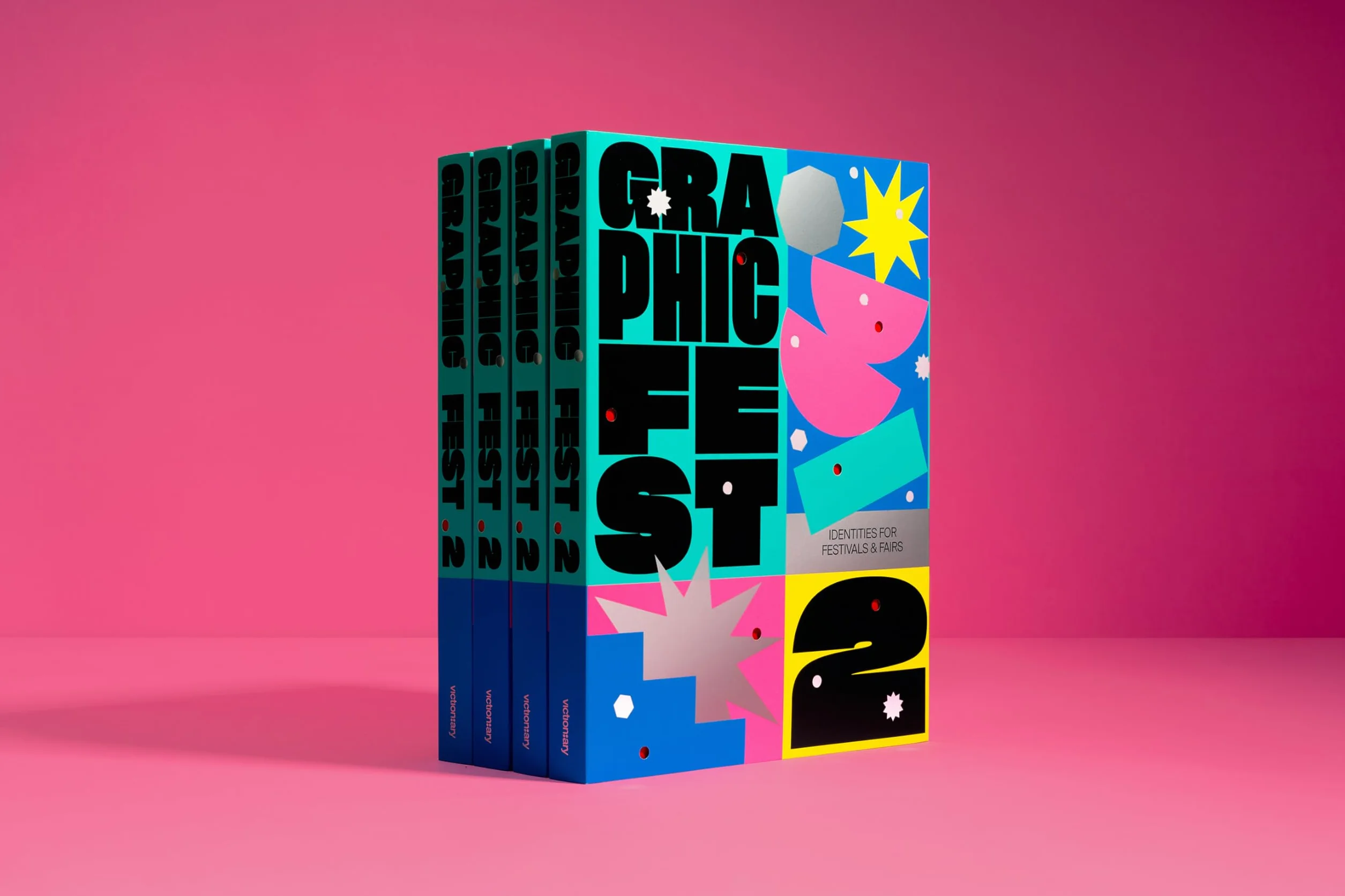 GRAPHIC FEST 2: Spot-on Identities for Festivals & Fairs /anglais