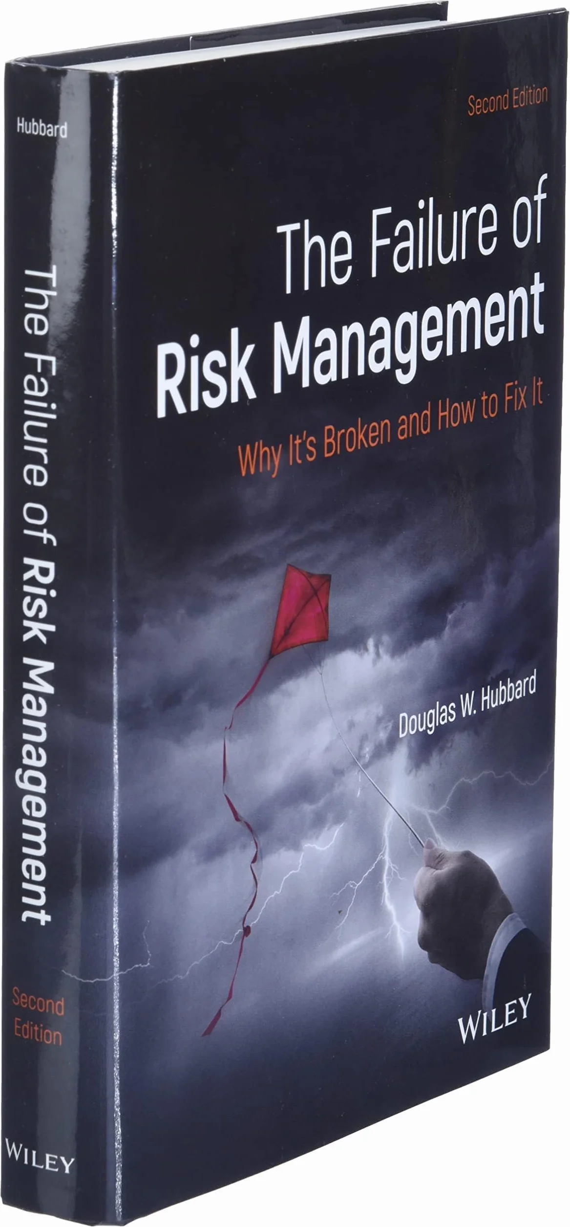 The Failure of Risk Management: Why It's Broken and How to Fix It