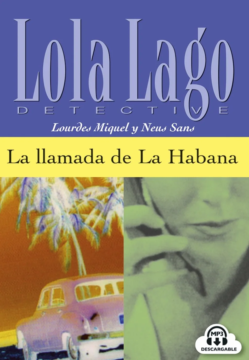 La Ilamada de La Habana Buch und CD Nivel 2