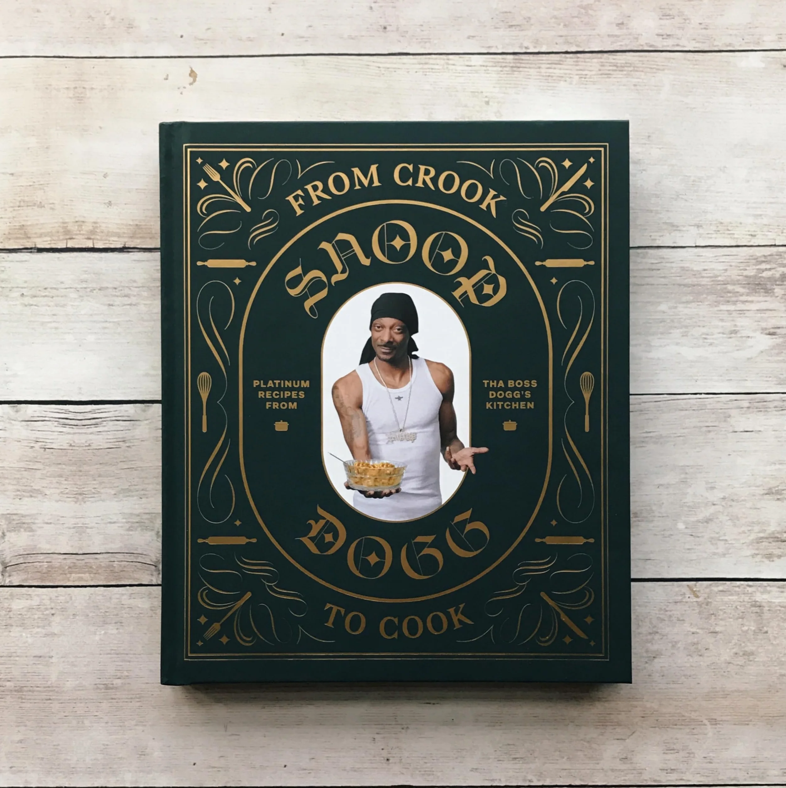 From crook to cook: platinum recipes from tha boss Dogg's kitchen