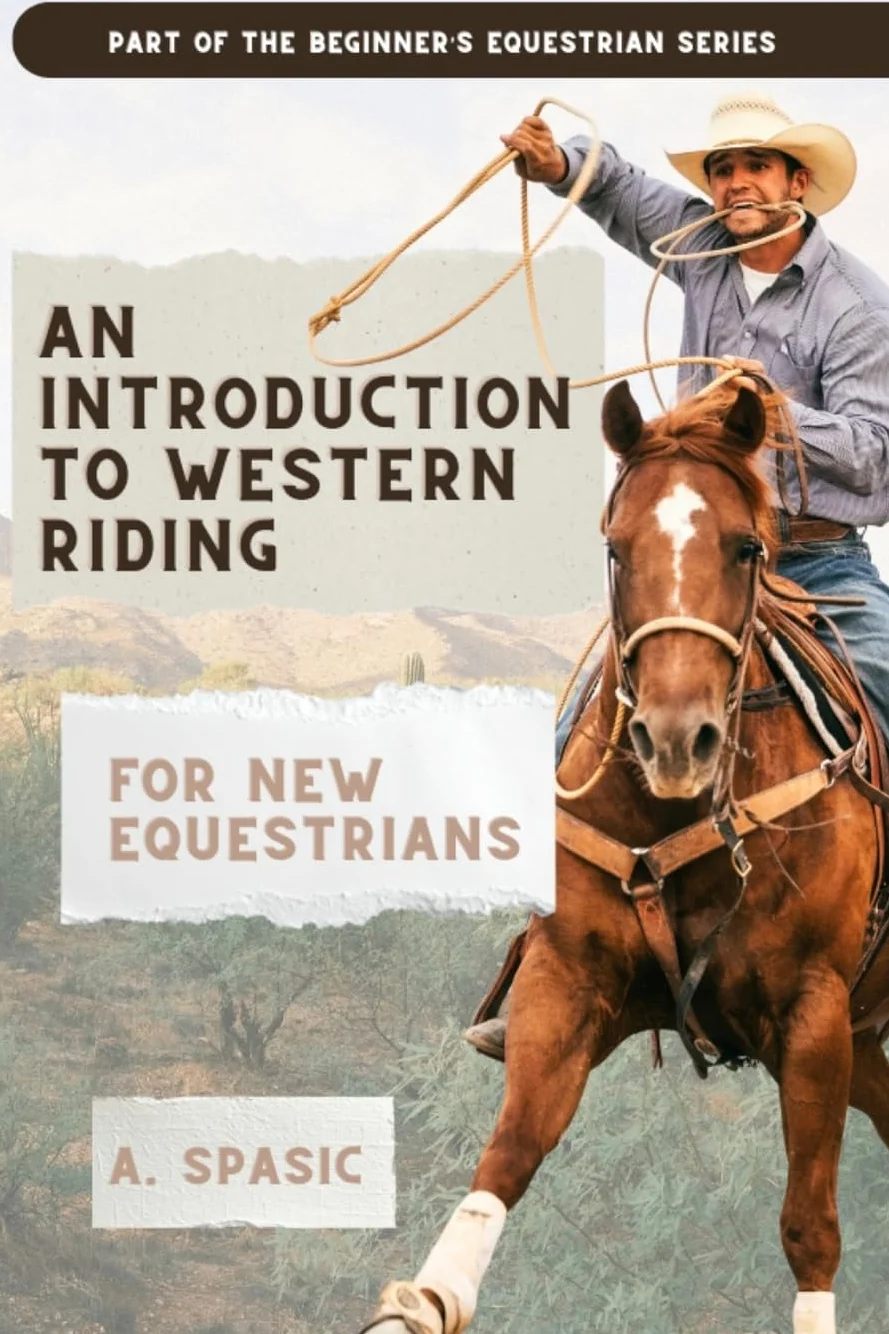 Western Riding for New Equestrians: Horsemanship, Style & Tradition