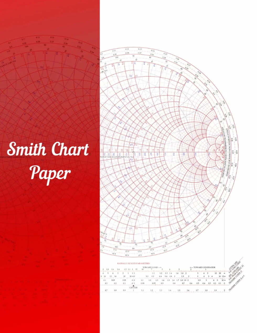Smith Chart Paper: Smith Chart For Electrical and Electronics Engineers, Full Color Blue And Red , 110 Pages