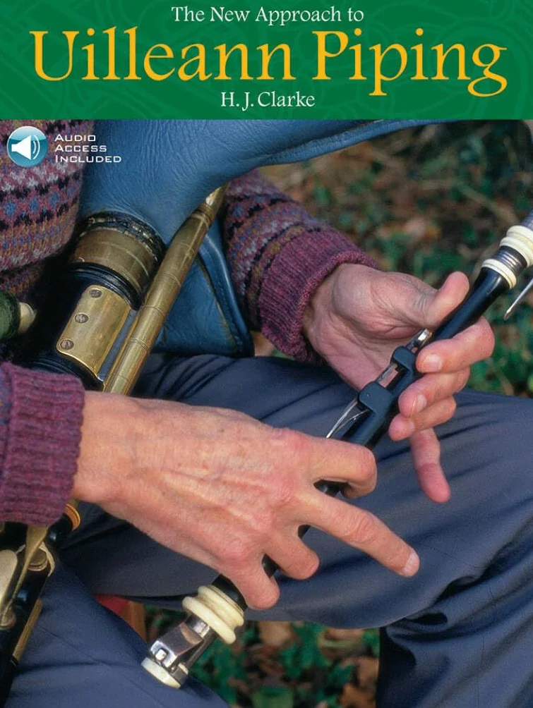 The new approach to uilleann piping +cd