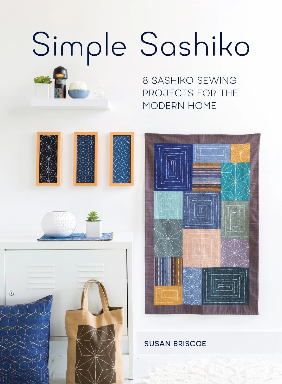Sashiko Sewing Projects for Modern Home: 8 Simple Designs