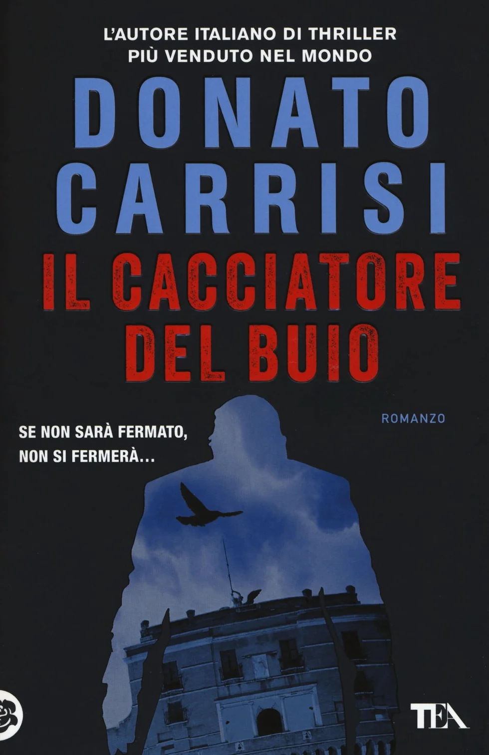 Il cacciatore del buio. La trilogia di Marcus