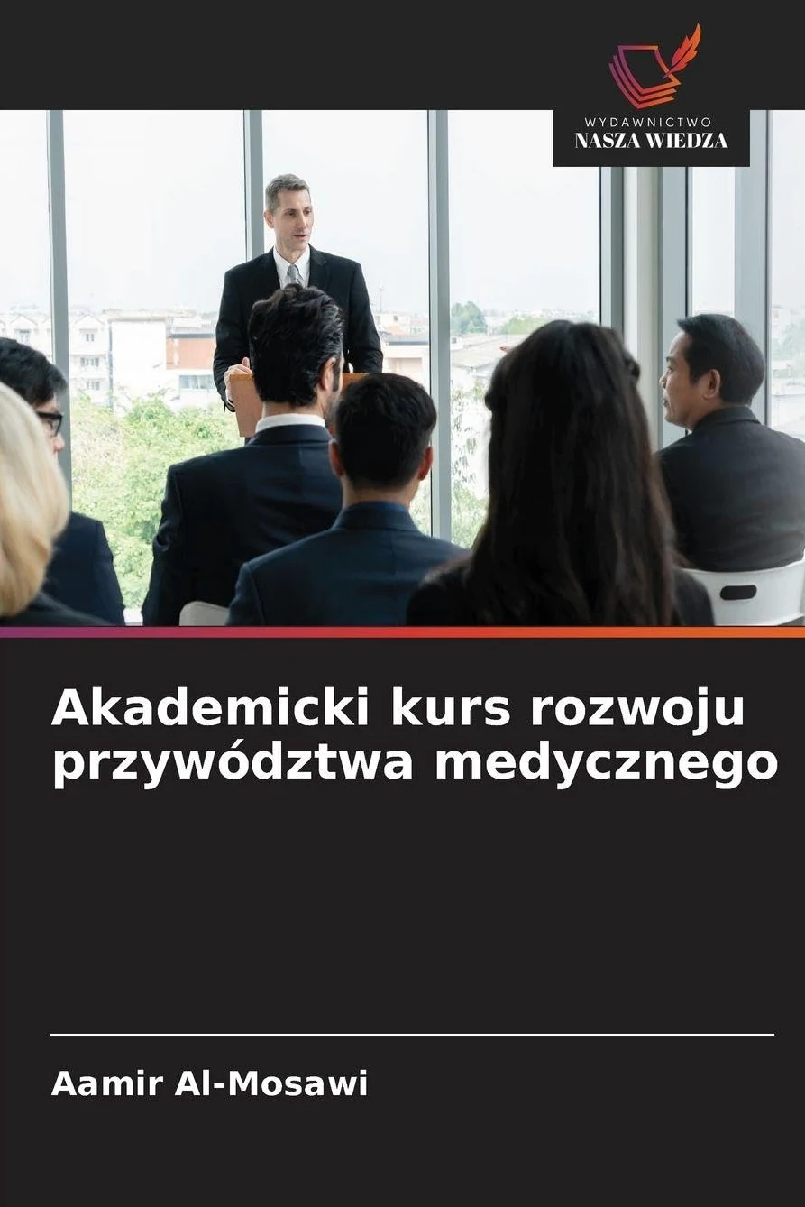 Akademicki kurs rozwoju przywództwa medycznego