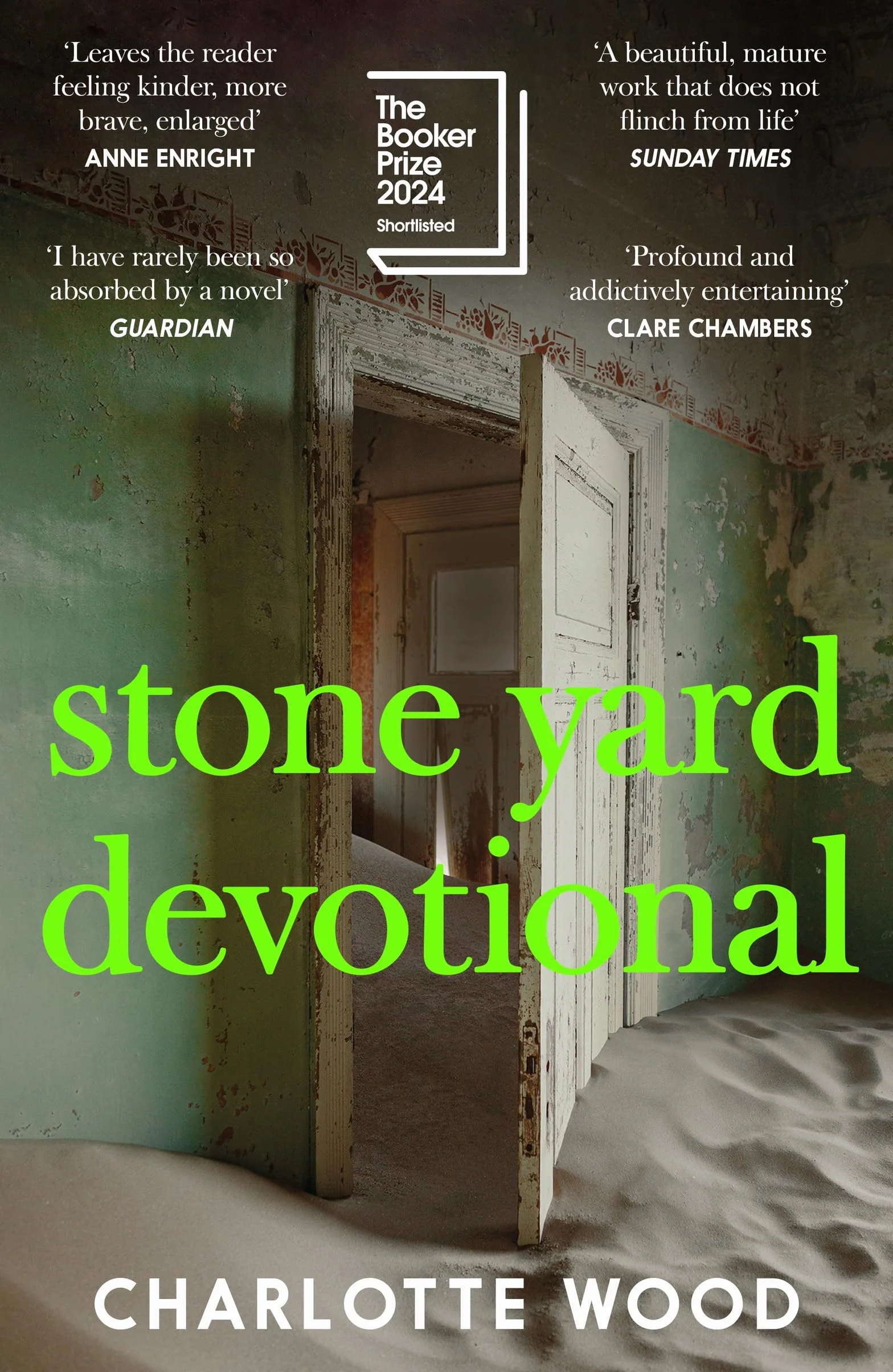 Stone yard devotional: The 'exquisite, wrenching' novel [New York Times], shortlisted for the Booker Prize 2024