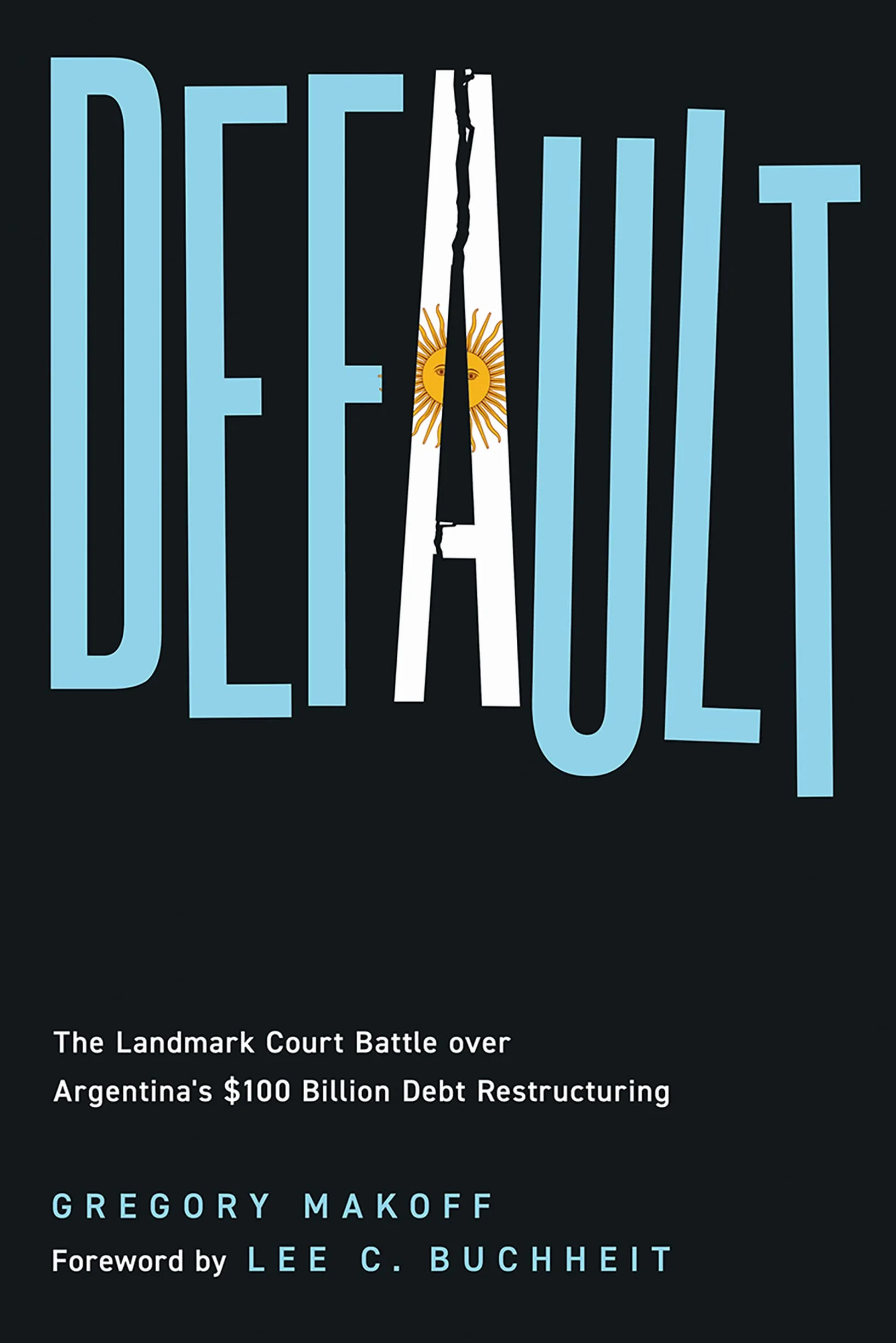 The Landmark Court Battle over Argentina's $100 Billion Debt Restructuring