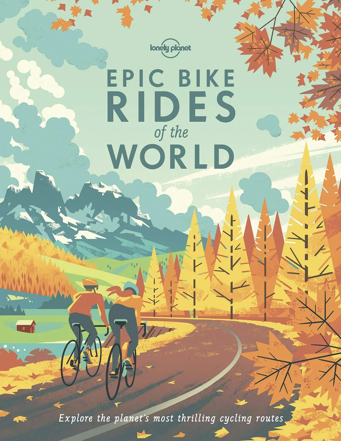 Epic Bike Rides of the World [paperback] 1ed Anglais: 200 Extraordinary Cycling Routes Across the Globe