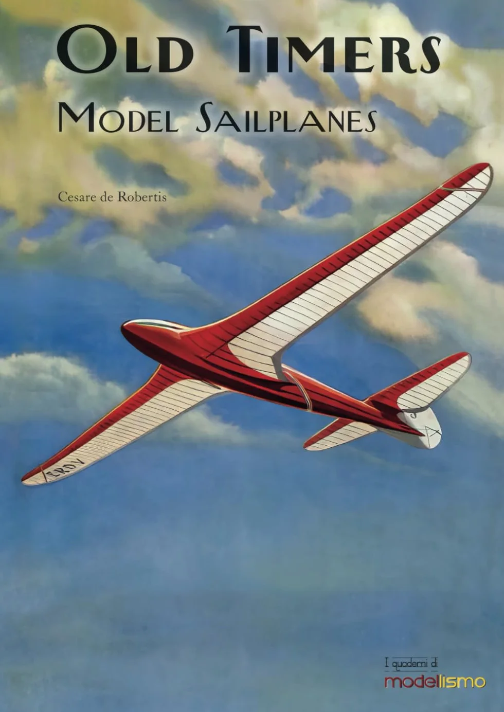 Old Timers: Model Sailplanes