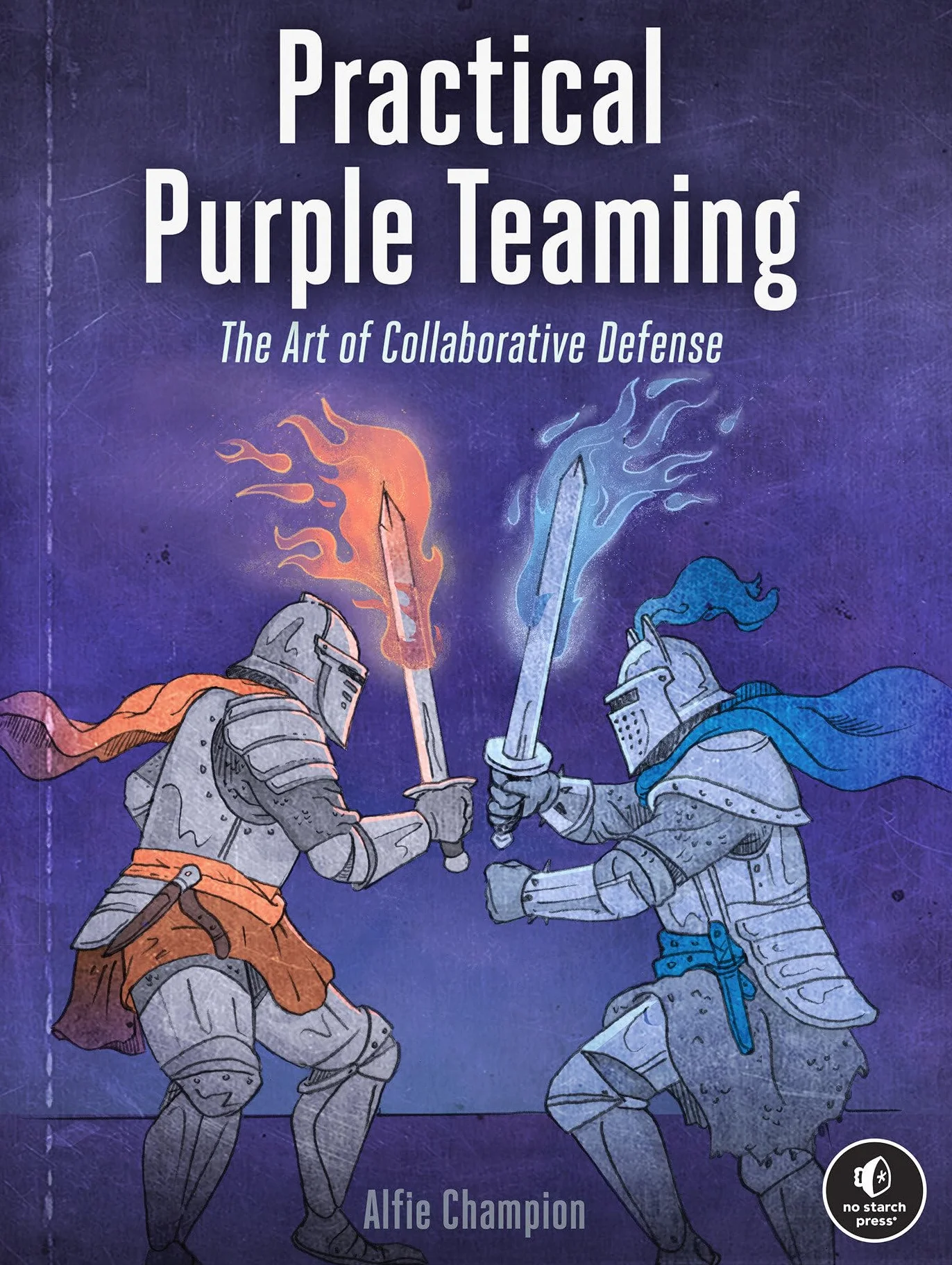 Practical Purple Teaming: The Art of Collaborative Defense