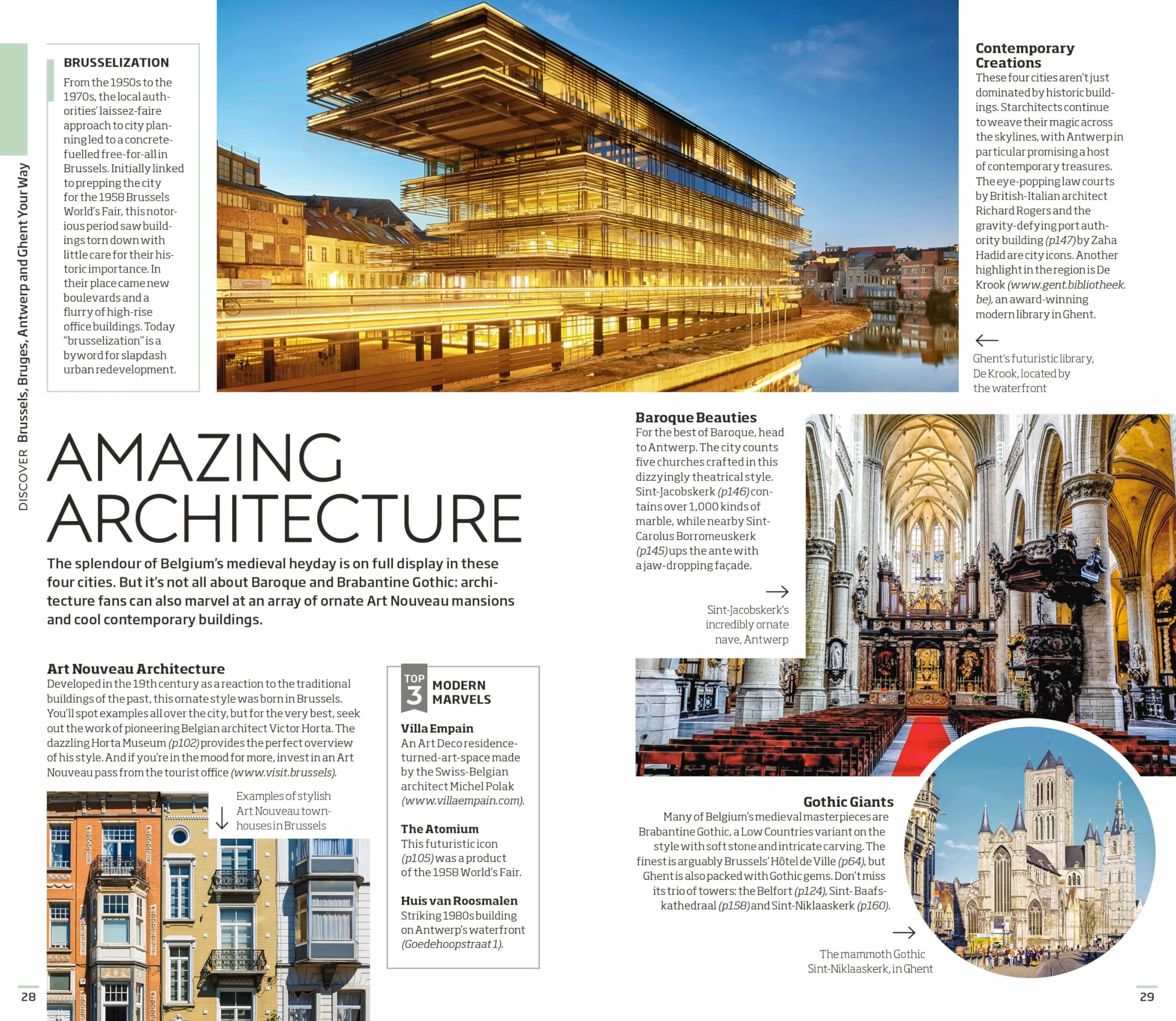 DK Eyewitness Brussels, Bruges, Antwerp and Ghent: Must-See Sights. Culture & History. Detailed Maps & Tours. Area Guide.