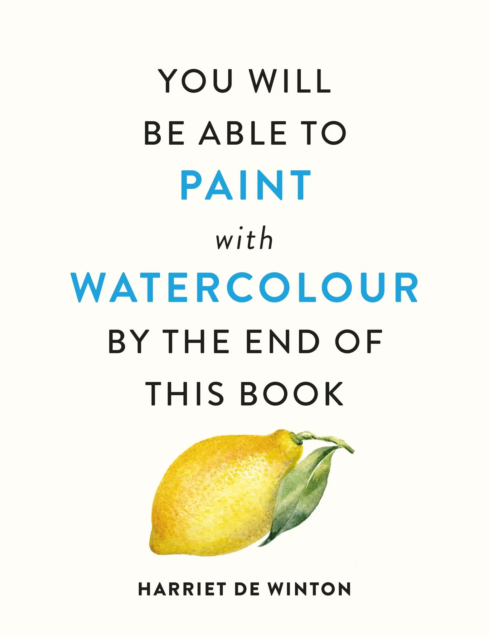 Paint with Watercolour Book: Perfect Arty Christmas Gift for Creative People