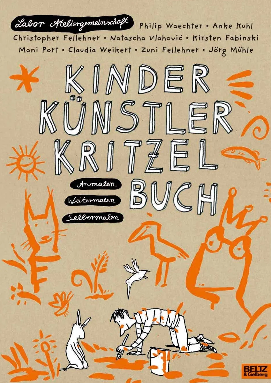 Kinder Künstler Kritzelbuch: Anmalen, Weitermalen, Selbermalen