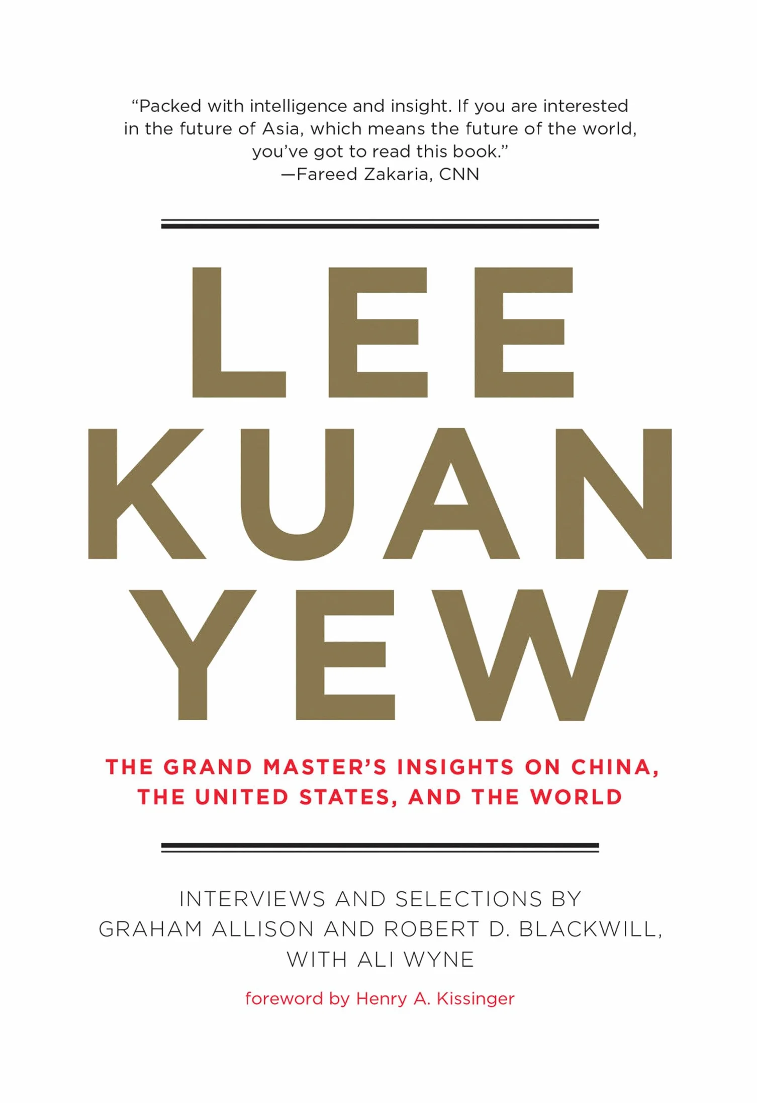 Lee Kuan Yew: Insights on China, the United States, and the World