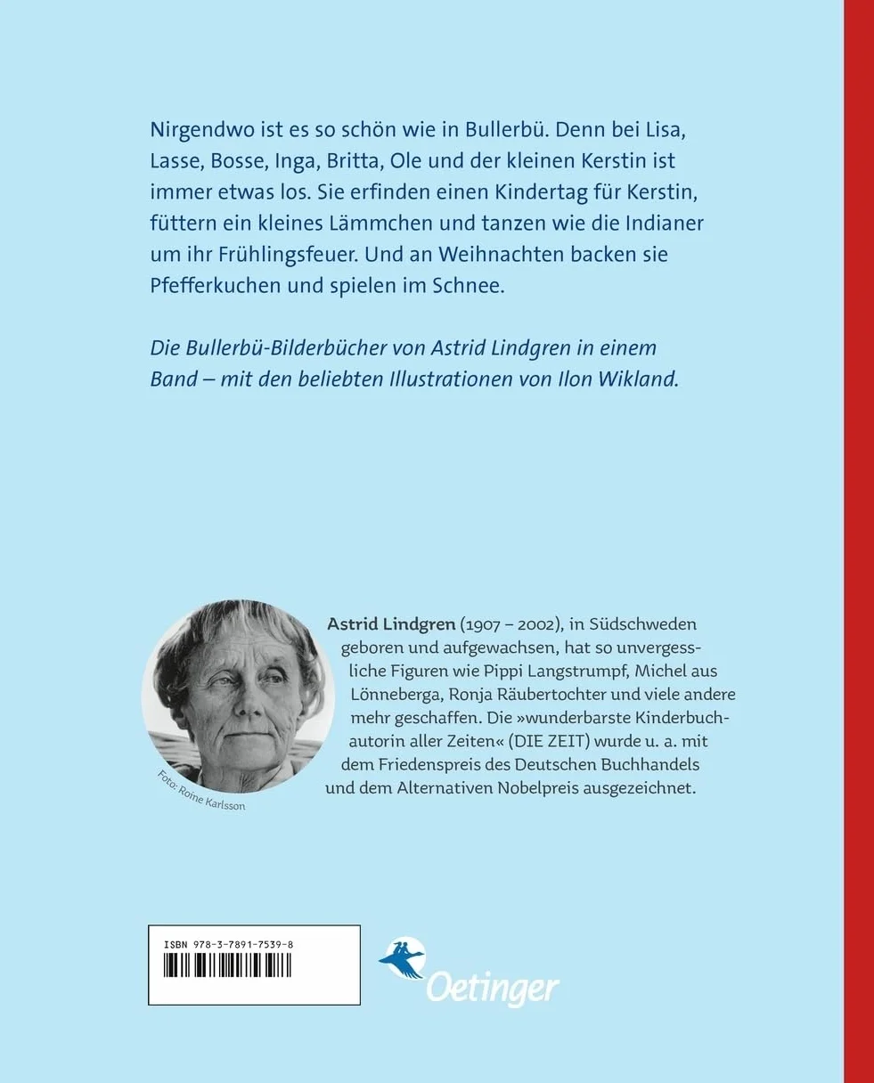 Geschichten aus Bullerbü: Alle drei Bullerbü-Bilderbücher in einem Band, klassisch illustriert von Ilon Wikland