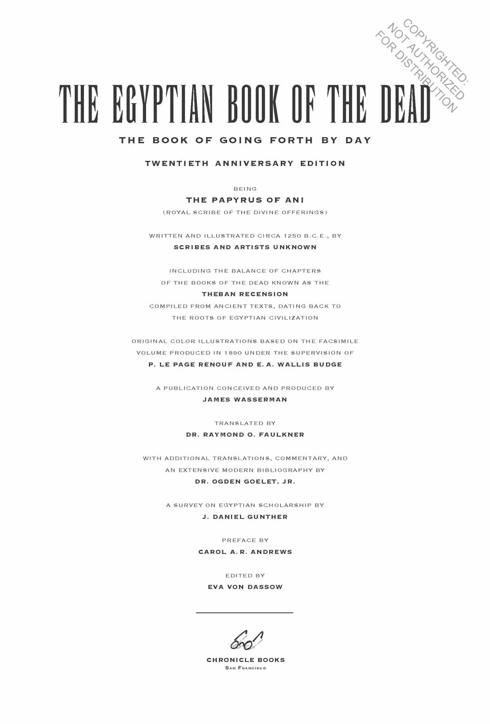 The egyptian book of the dead (second print): The Book of Going Forth by Daythe Complete Papyrus of Ani Featuring Integrated Text and Full-Color Images