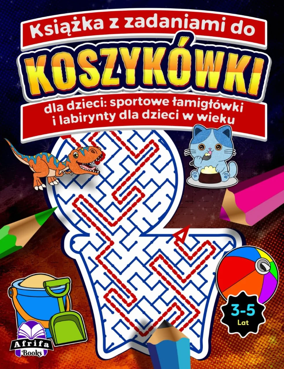 Książka z zadaniami do koszykówki dla dzieci: labirynty i łamigłówki sportowe dla 3-8 lat