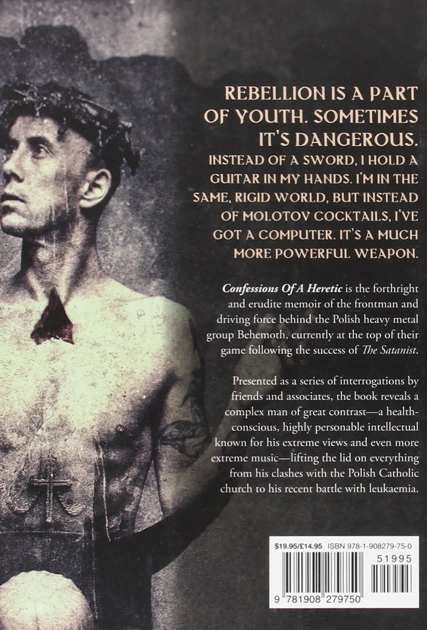 Confessions of a Heretic: The Sacred And The Profane: Behemoth And Beyond