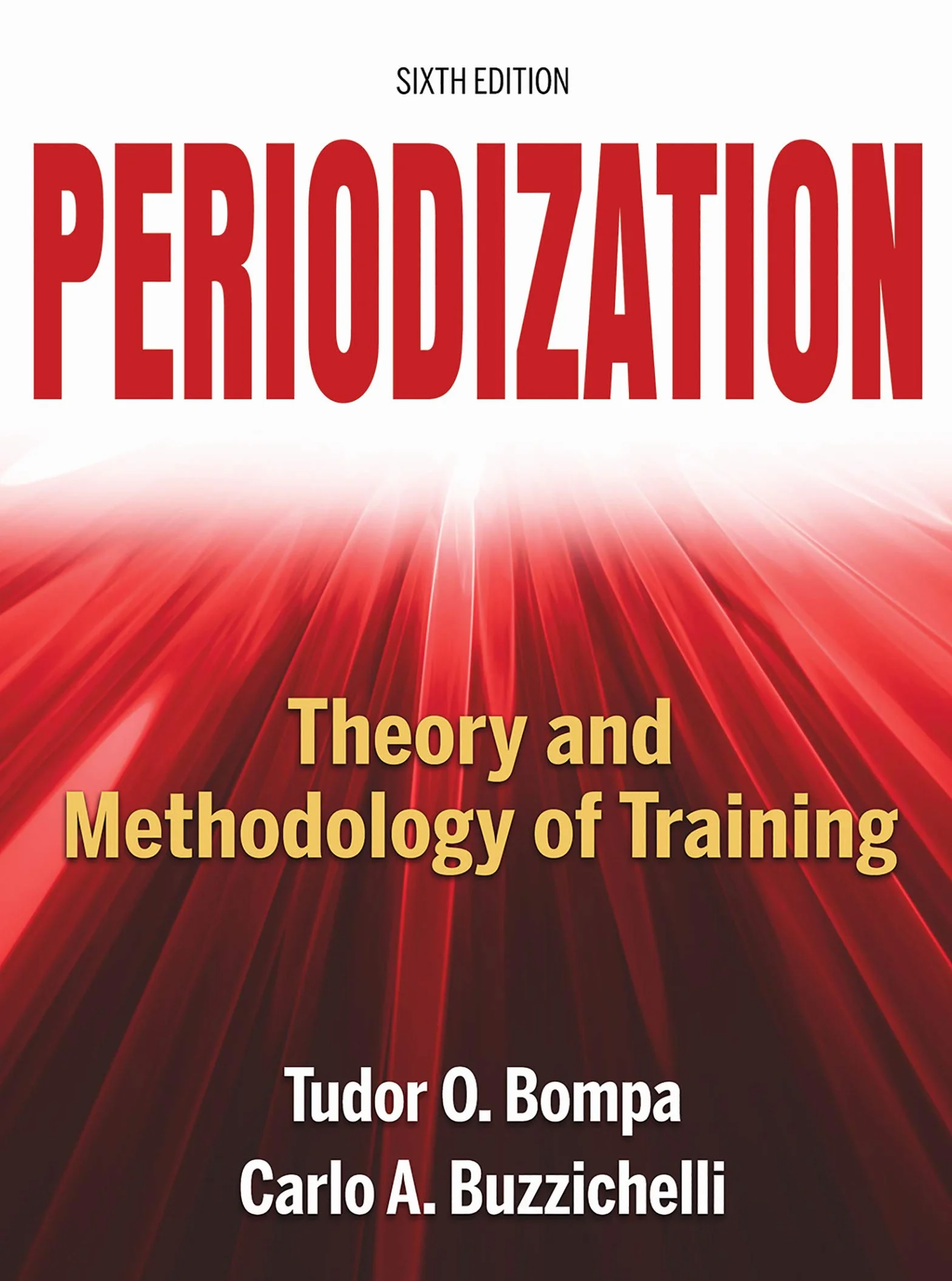 Periodization: Theory and Methodology of Training