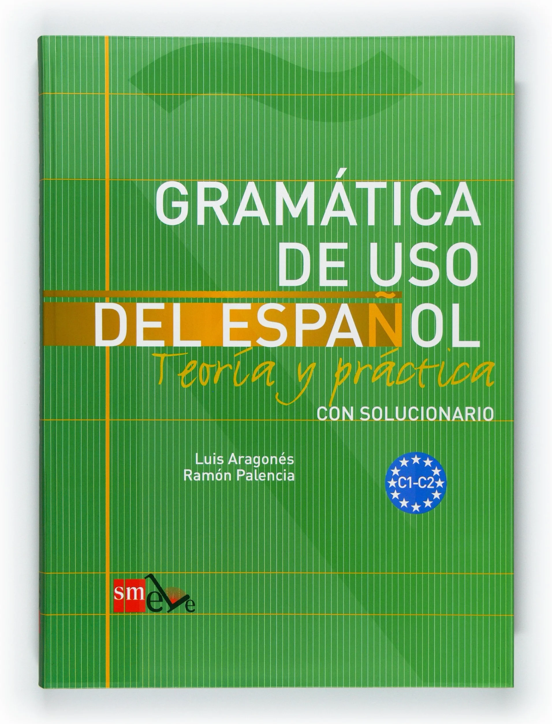 Gramatica De Uso Del Espanol C1-C2