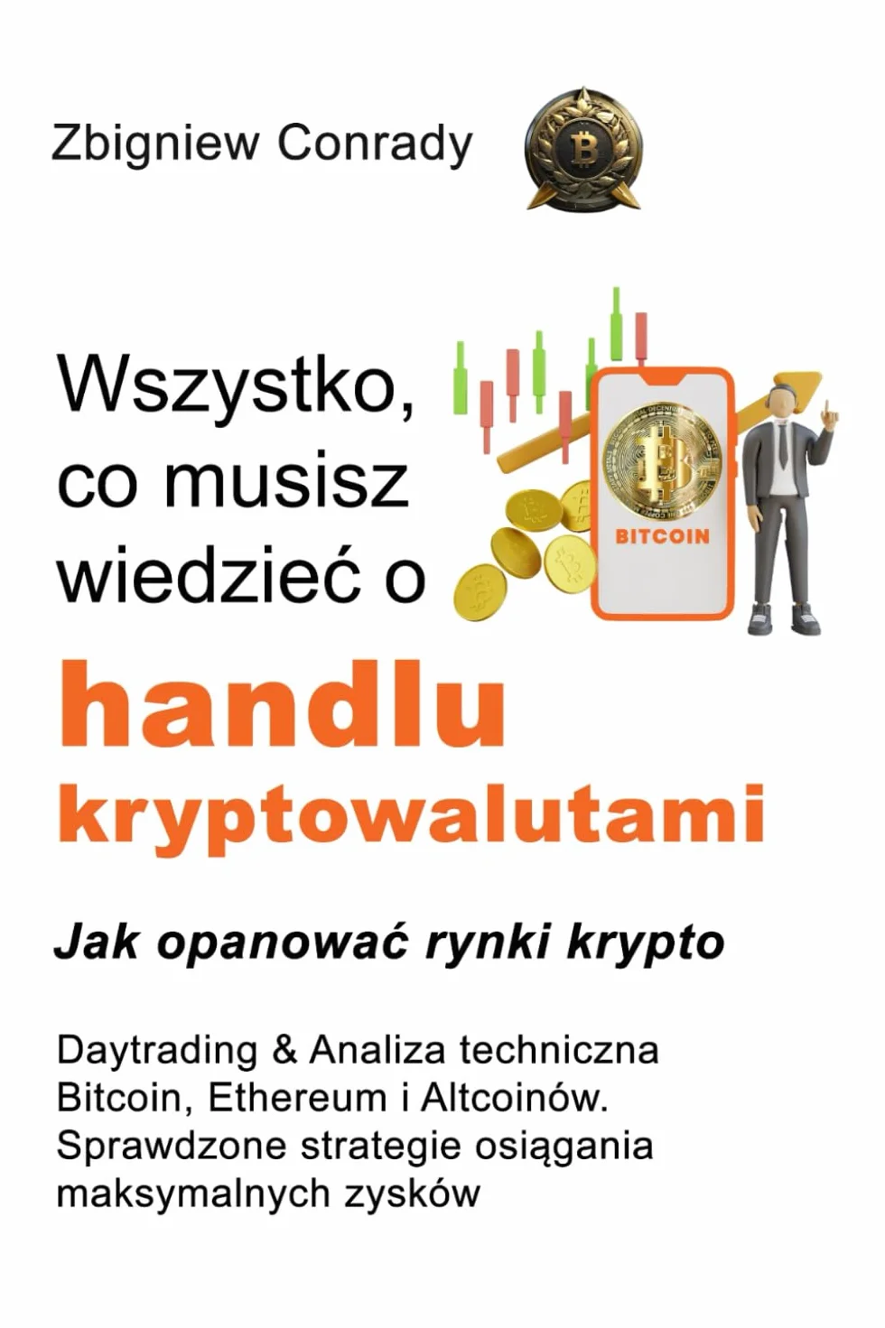 Handel kryptowalutami Bitcoin Ethereum Altcoin Daytrading Analiza Techniczna strategie