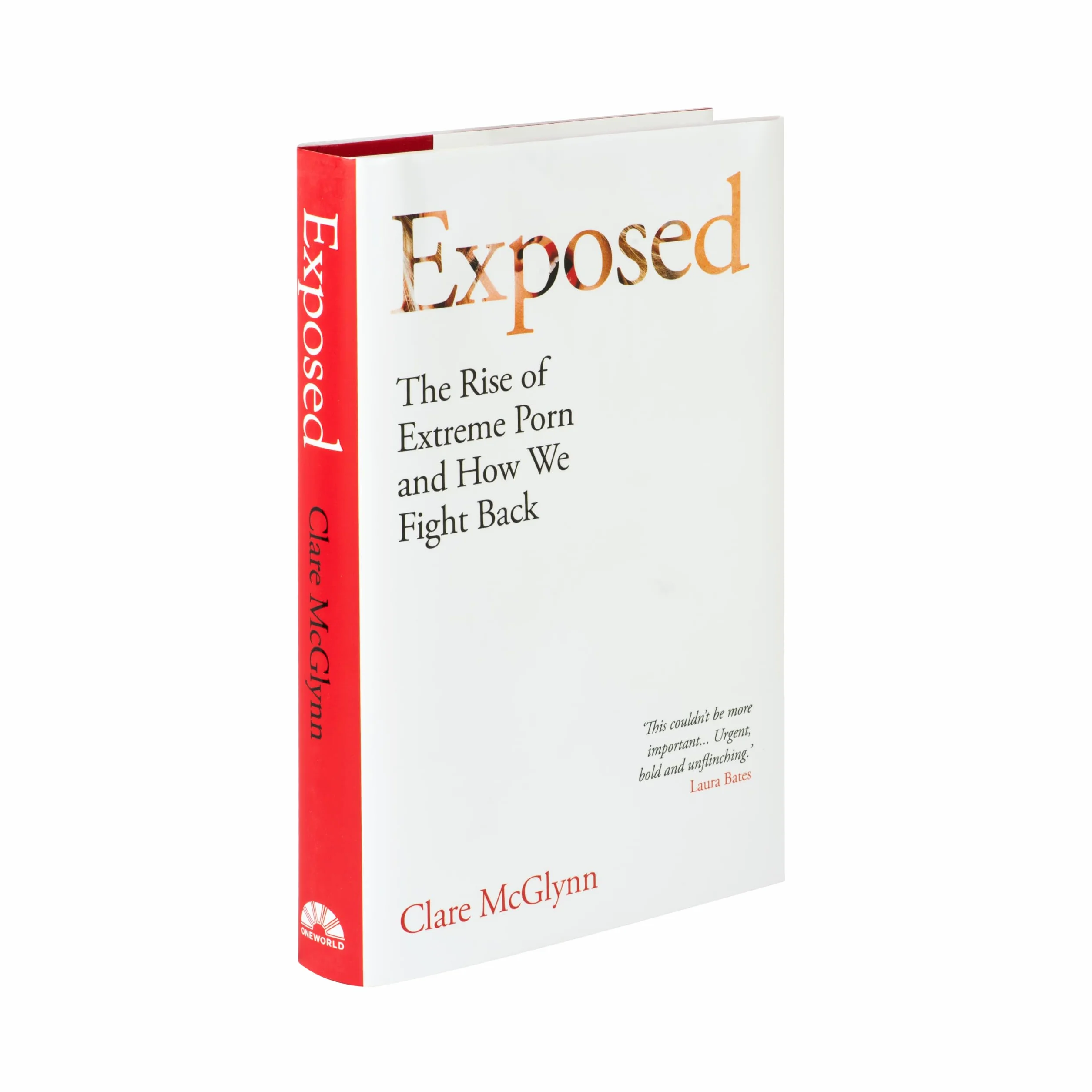 Exposed: The Rise of Extreme Porn and How We Fight Back
