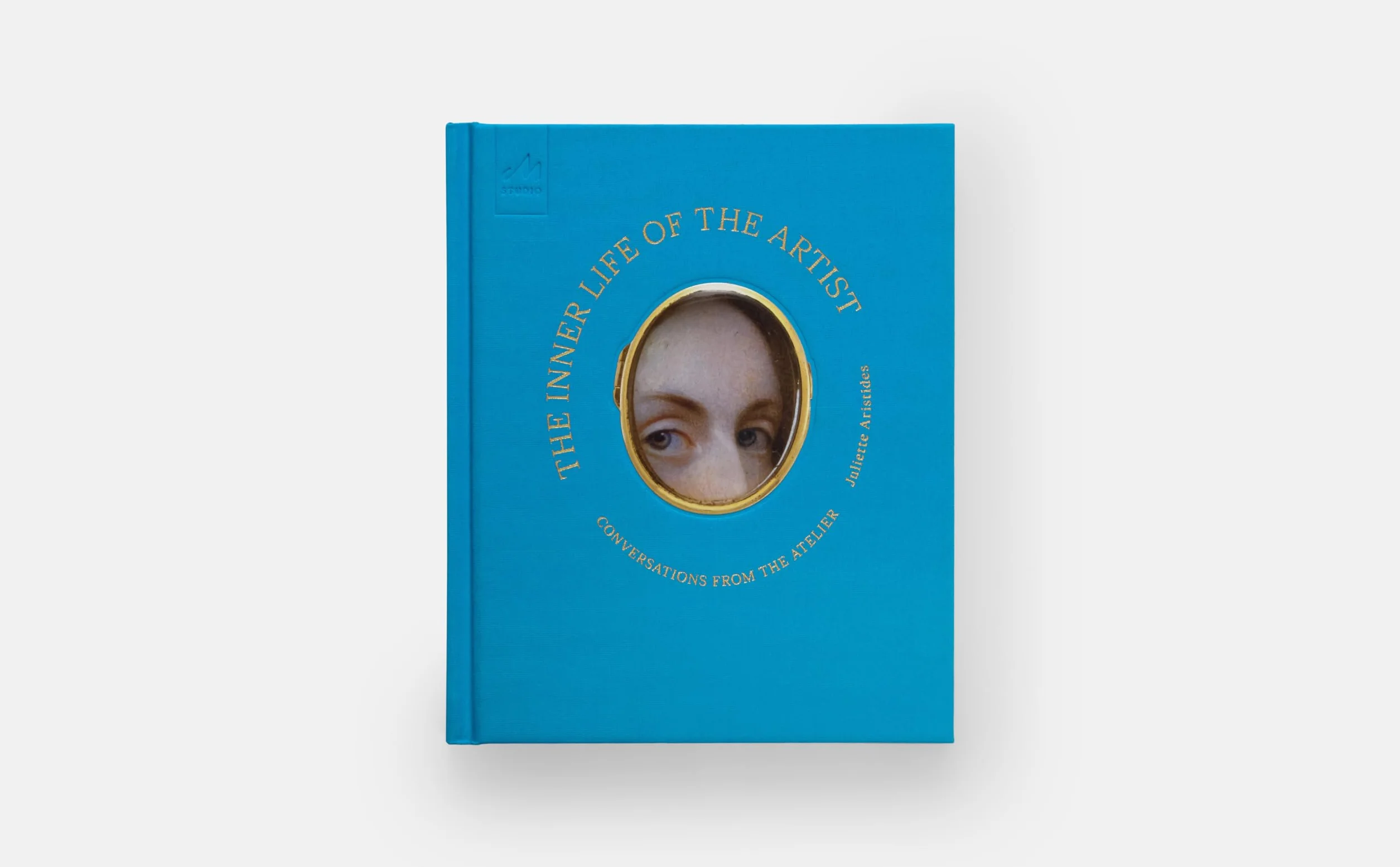 The Inner Life of the Artist: Conversations from the Atelier